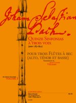 BACH: 15 SINFONIAS FOR 3 VOICES (BWV 787-801), VOL. 1 FOR 3 RECORDERS (ALTO, TENOR & BASS)