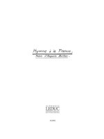 HECTOR LOUIS BERLIOZ: HYMNE A LA FRANCE OP.20, NO.2 (CHORAL-MIXED ACCOMPANIED)
