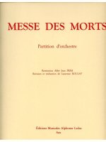 GILLES BOULAY MESSE DES MORTS SOLO MIXED CHOIR & ORCHESTRA FULL SCORE
