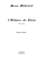 HECTOR LOUIS BERLIOZ: L'ENFANCE DU CHRIST OP.25 (OPERA)