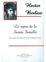 BERLIOZ REPOS DE LA SAINTE FAMILLE SOPRANO SOLO CHOIR & PIANO BOOK