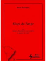 SCHLOSBERG BENOIT ELOGE DU TANGO GUITAR & STRING QUARTET SCORE/PARTS