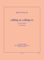 JOLAS: CALLING-EC.CALLING-EC POUR 2 PIANOS PIANO