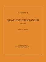 LEDEUIL: QUATUOR PRINTANIER (7-8E ANNEE) (9') POUR 4 FLUTES (PARTITION ET PARTIES)