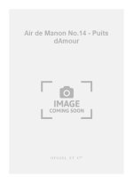 JULES MASSENET: AIR DE 'MANON' NO.14: SCENE DE LA SEDUCTION (SOP) (VOICE & PIANO)