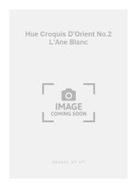 HUE CROQUIS D'ORIENT NO.2 L'ANE BLANC HIGH VOICE & PIANO BOOK