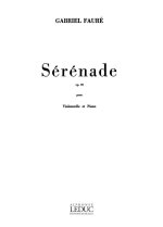 GABRIEL FAURE: SERENADE OP.98 (CELLO & PIANO)
