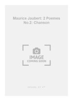 MAURICE JAUBERT: 2 POEMES NO.2: CHANSON (HIGH) (VOICE & PIANO)