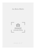 GEORGES AUBANEL: AU BOIS MALIN (CHORAL-MIXED A CAPPELLA) CHANT