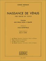MILHAUD DARIUS NAISSANCE DE VENUS THE BIRTH OF VENUS CANTATE BOOK