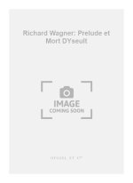 RICHARD WAGNER: PRELUDE ET MORT D'YSEULT (MINIATURE SCORE)