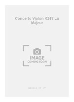 WOLFGANG AMADEUS MOZART: CONCERTO NO.5, KV219 IN A MAJOR (PH120) (VIOLIN & ORCHESTRA)