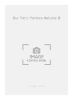 AUBANEL GEORGES SUR TROIS PORTEES VOLUME B 3 PART A CAPPELLA