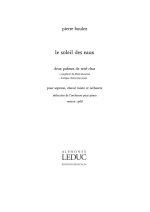 PIERRE BOULEZ: LE SOLEIL DES EAUX (SOPRANO/MIXED CHOIR/PIANO)