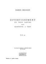 DARIUS MILHAUD: DIVERTISSEMENT EN 3 PARTIES OP.299B (QUINTET-WIND)