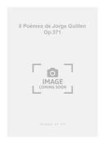 DARIUS MILHAUD: 8 POEMES DE JORGE GUILLEN OP.371 (CHORAL-MIXED A CAPPELLA)