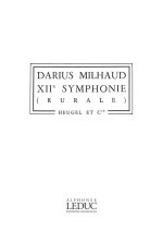 DARIUS MILHAUD: SYMPHONIE NO.12, OP.390 'RURALE' (PH249) (ORCHESTRA)