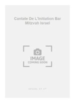 MILHAUD CANTATE DE L'INITIATION BAR MITZVAH ISRAEL 4 PART & ORGAN