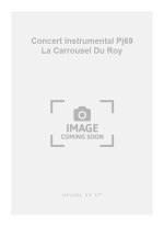 LULLY CONCERT INSTRUMENTAL PJ69 LA CARROUSEL DU ROY INSTRUMENTS PARTS
