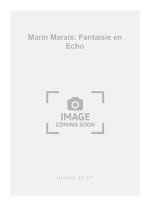 MARIN MARAIS: FANTAISIE EN ECHO (TRIO - STRINGS)