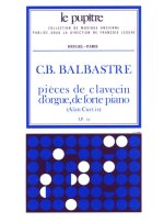 C.B. BALBASTRE: PIECES DE CLAVECIN D'ORGUE ET DE FORTE PIANO (LP.52)