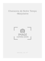 LEMARQUE REVIL CHANSONS DE NOTRE TEMPS PJ452 MARJOLAINE 4 PART