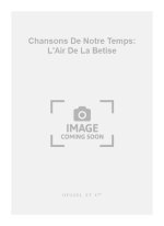 BREL CHANSONS DE NOTRE TEMPS PJ496 L'AIR DE LA BETISE 4 A 6 PART