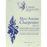 CHARPENTIER MARC ANTOINE MARCHE DE TRIOMPHE ET 2EME AIR TRUMPET BOOK TROMPETTE