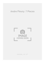 ANDRE FLEURY: 7 PIECES (SANS PEDALE OBLIGEE) (ORGAN)
