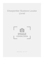 CHARPENTIER GUSTAVE LOUISE LIVRET BOOK