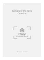 ALBERT ROUSSEL: LE TESTAMENT DE TANTE CAROLINE (OPERA)