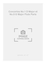 DEVIENNE DUDLEY CONCERTOS NO.1 D MAJOR ET NO.5 G MAJOR FLUTE PARTS