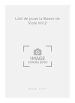 JEAN-LOUIS & PIERRE CHARBONNIER J.& JACQUIER: L'ART DE JOUER LA BASSE DE VIOLE VOL.2 (VIOLA DA GAMBA
