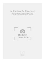 LE PARDON DE PLOERMEL, POUR CHANT ET PIANO  CHANT