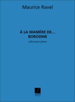 A LA MANIERE DE... BORODINE PIANO