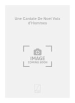 UNE CANTATE DE NOEL VOIX D'HOMMES CHANT