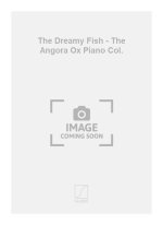 THE DREAMY FISH - THE ANGORA OX PIANO COL. PIANO
