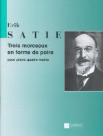 TROIS MORCEAUX EN FORME DE POIRE PIANO