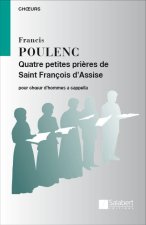 QUATRE PETITES PRIERES DE SAINT FRANCOIS D'ASSISE