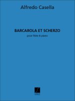 BARCAROLA ET SCHERZO FLUTE-PIANO FLUTE TRAVERSIERE