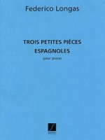 3 PETITES PIECES ESPAGNOLES PIANO PIANO