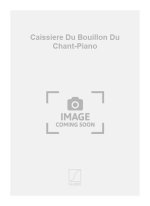 CAISSIERE DU BOUILLON DU CHANT-PIANO  CHANT