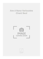 ANE A NANA VARIOUSTES CHANT SEUL  CHANT