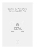 GAULOIS DU PONT D'IENA VARIOUSTES (CHT-PNO  CHANT