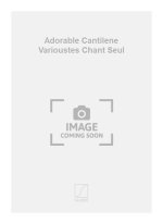 ADORABLE CANTILENE VARIOUSTES CHANT SEUL  CHANT
