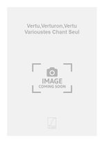 VERTU,VERTURON,VERTU VARIOUSTES CHANT SEUL  CHANT