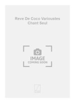 REVE DE COCO VARIOUSTES CHANT SEUL  CHANT