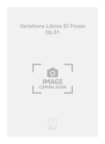 VARIATIONS LIBRES ET FINALE OP.51  MUSIQUE D'ENSEMBLE