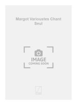 MARGOT VARIOUSTES CHANT SEUL  CHANT