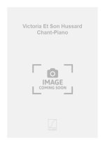 VICTORIA ET SON HUSSARD CHANT-PIANO  CHANT
